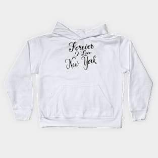 Forever i love NY Kids Hoodie